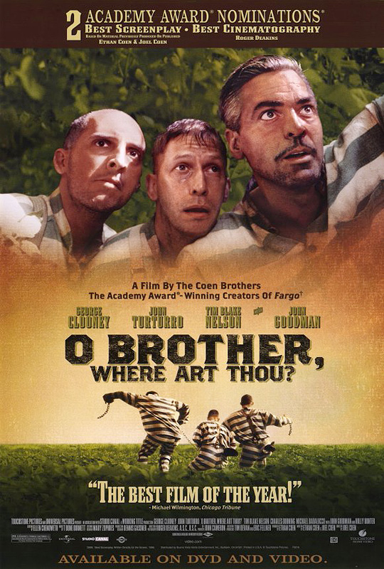 O Brother Where Art Thou